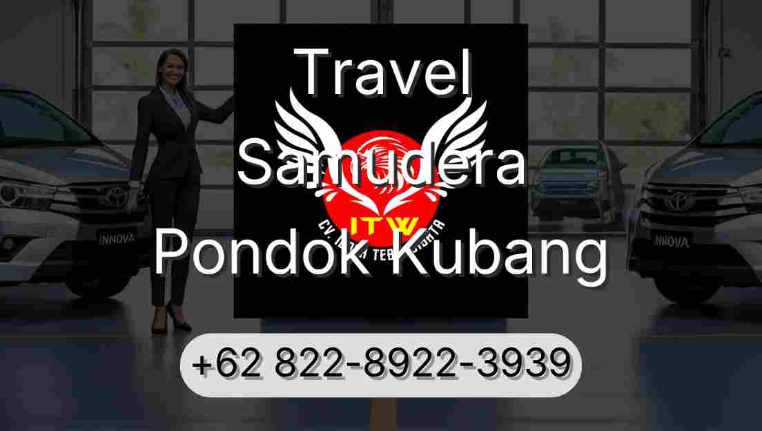 Travel Samudera Pondok Kubang