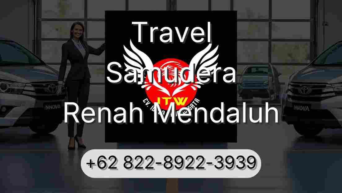Travel Samudera Renah Mendaluh