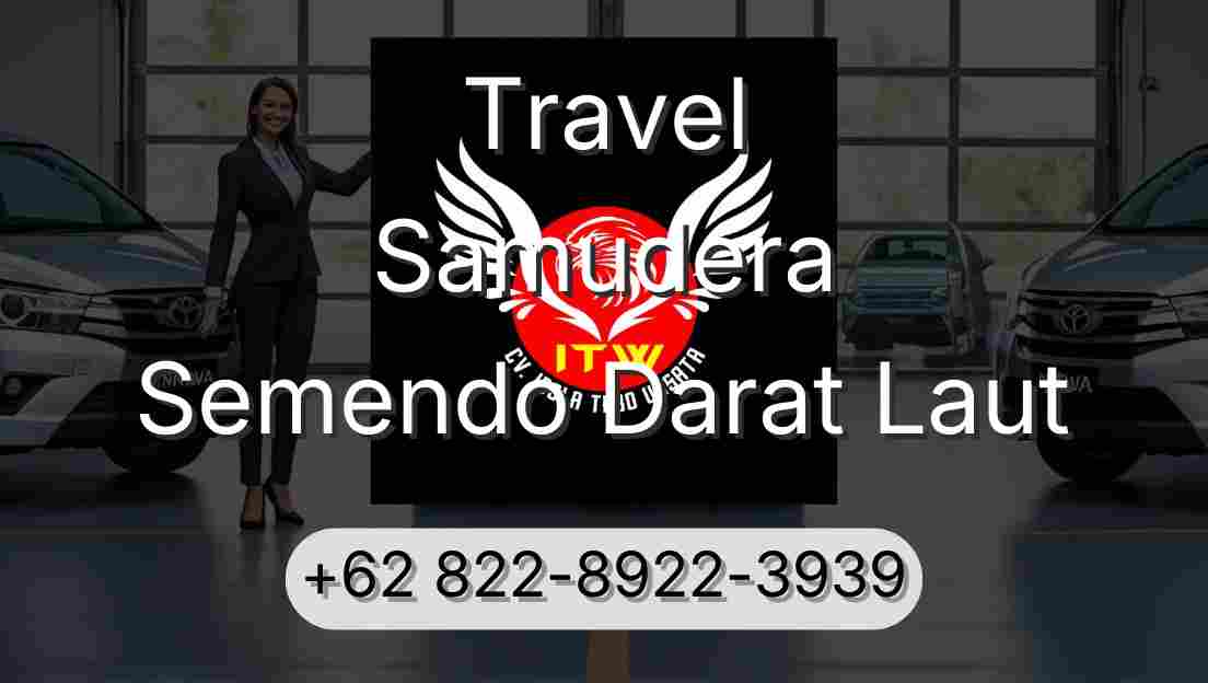 Travel Samudera Semendo Darat Laut