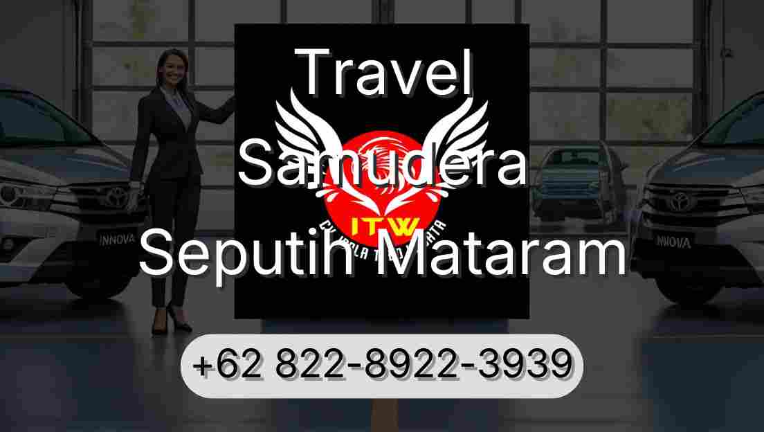 Travel Samudera Seputih Mataram