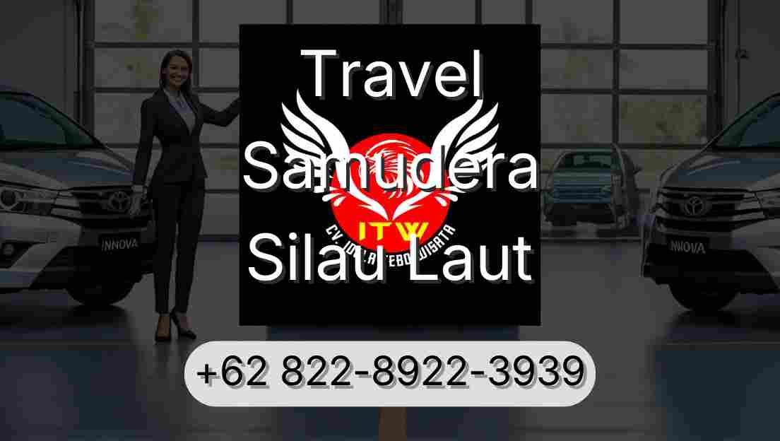 Travel Samudera Silau Laut