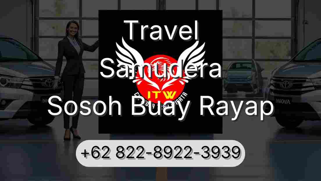 Travel Samudera Sosoh Buay Rayap