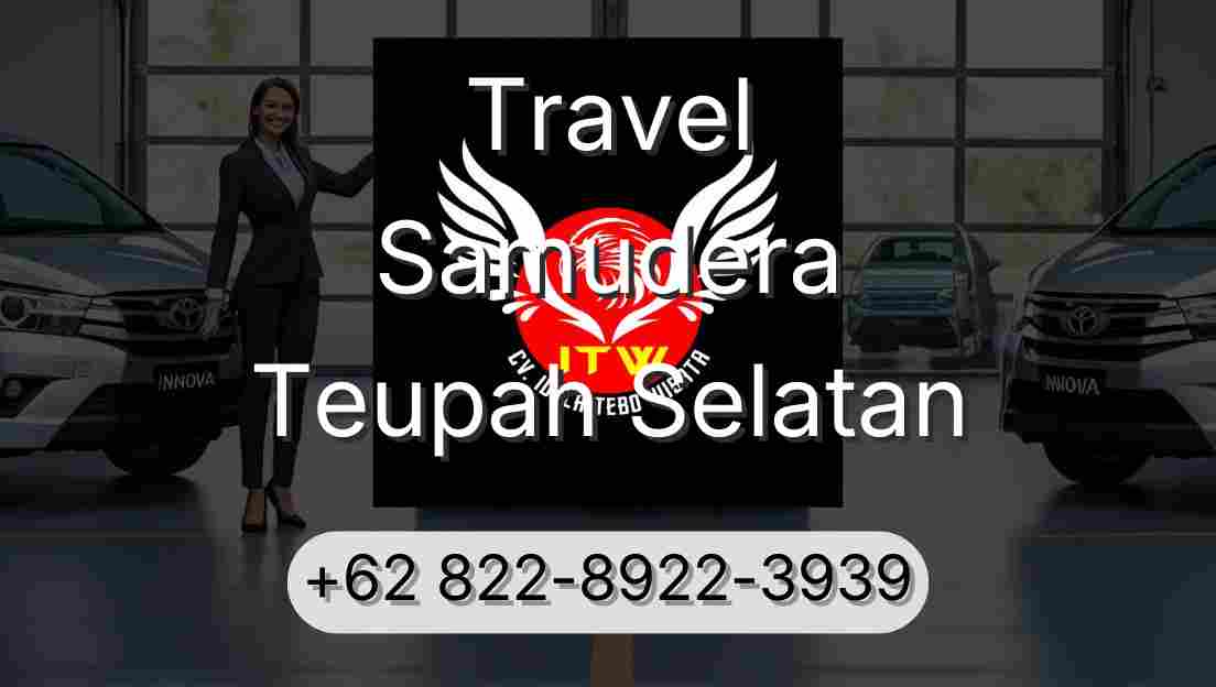 Travel Samudera Teupah Selatan