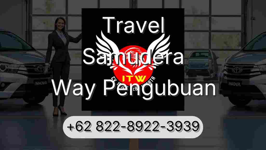 Travel Samudera Way Pengubuan