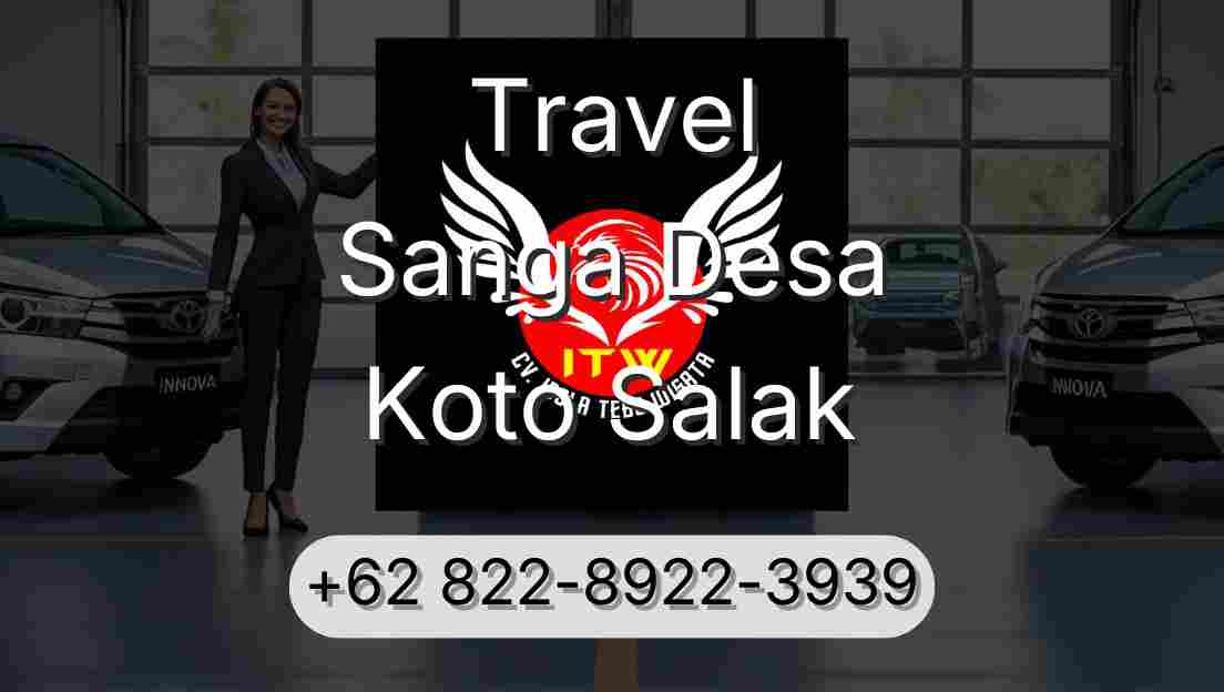 Travel Sanga Desa Koto Salak