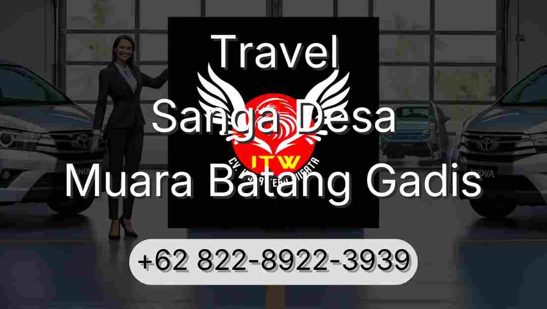 Travel Sanga Desa Muara Batang Gadis