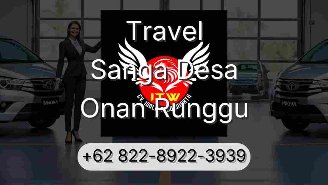 Travel Sanga Desa Onan Runggu