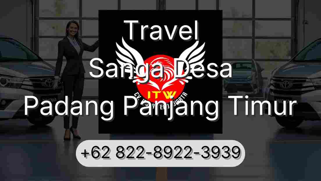 Travel Sanga Desa Padang Panjang Timur