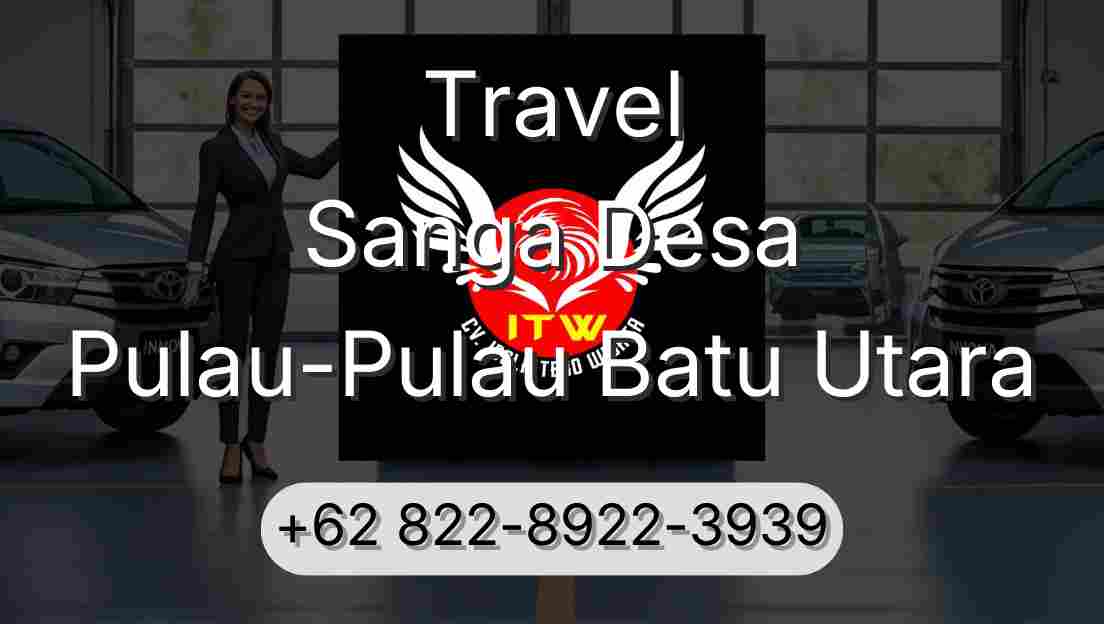 Travel Sanga Desa Pulau-Pulau Batu Utara