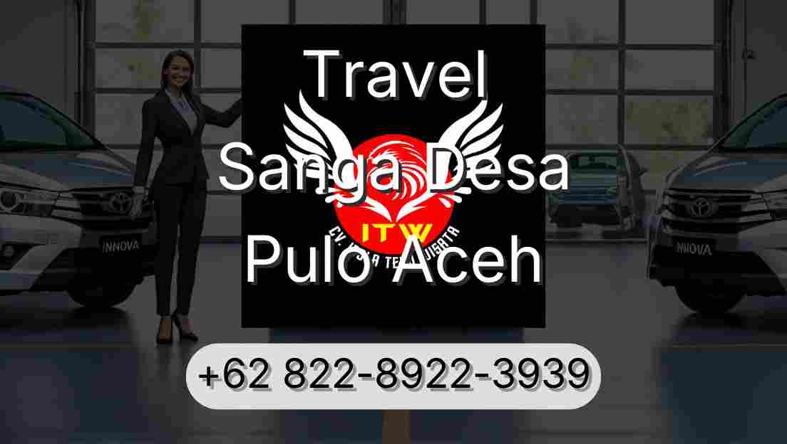 Travel Sanga Desa Pulo Aceh
