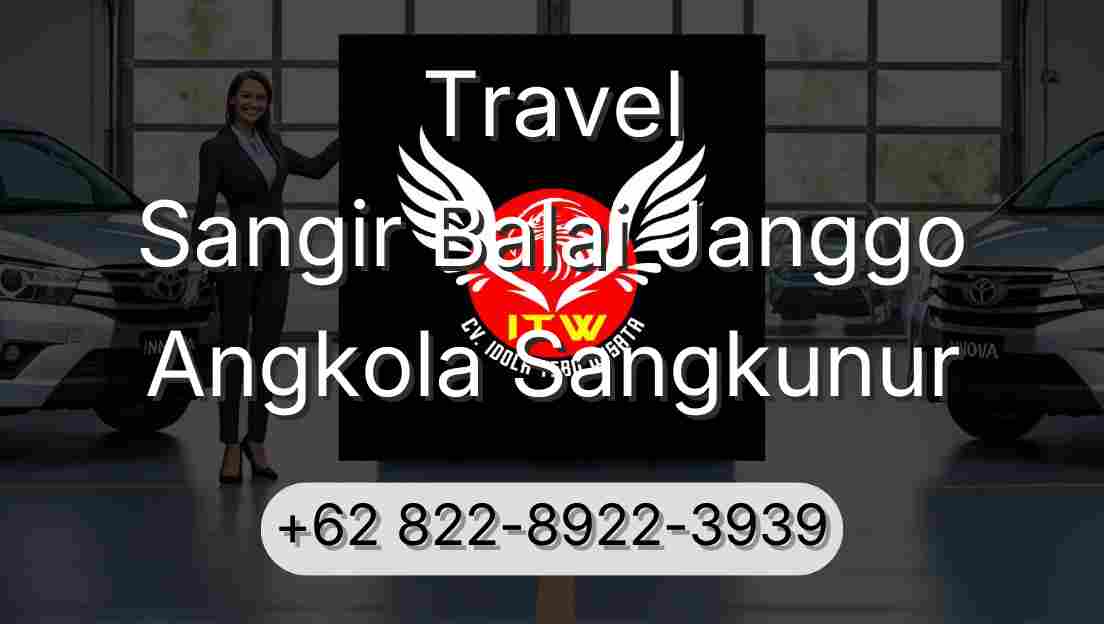 Travel Sangir Balai Janggo Angkola Sangkunur