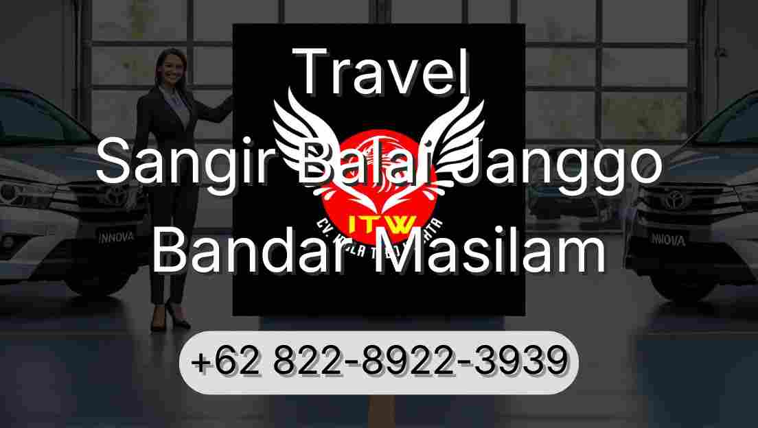 Travel Sangir Balai Janggo Bandar Masilam