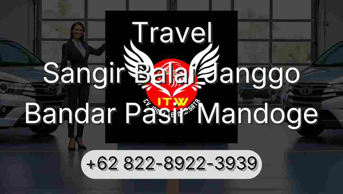 Travel Sangir Balai Janggo Bandar Pasir Mandoge
