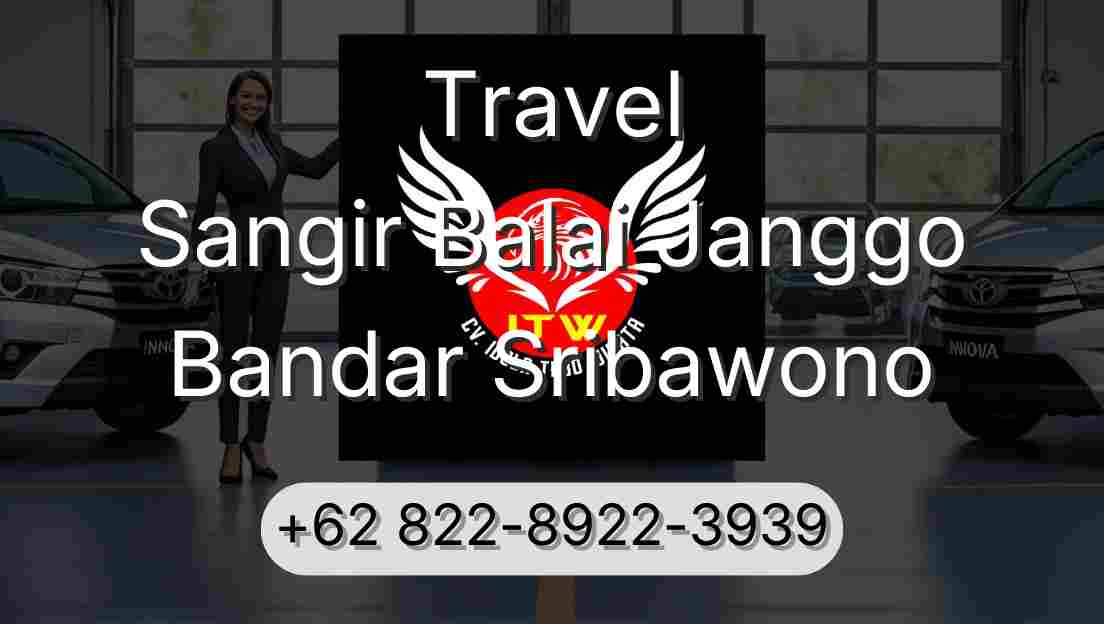 Travel Sangir Balai Janggo Bandar Sribawono