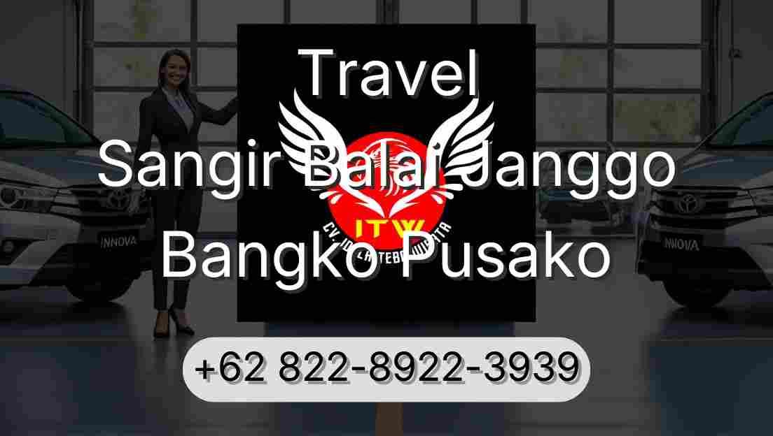 Travel Sangir Balai Janggo Bangko Pusako