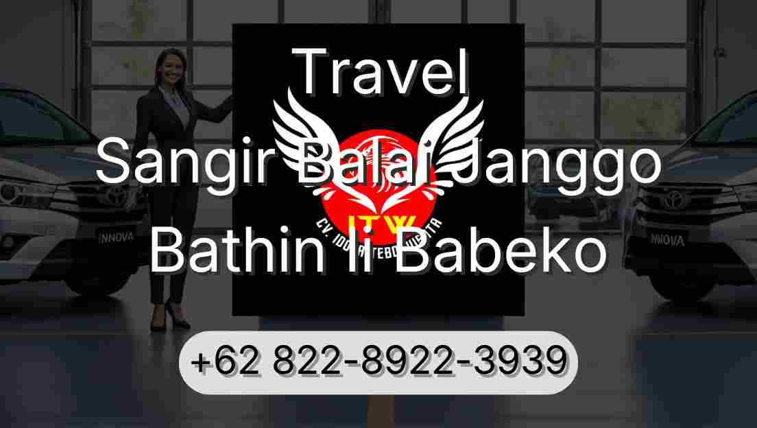 Travel Sangir Balai Janggo Bathin Ii Babeko