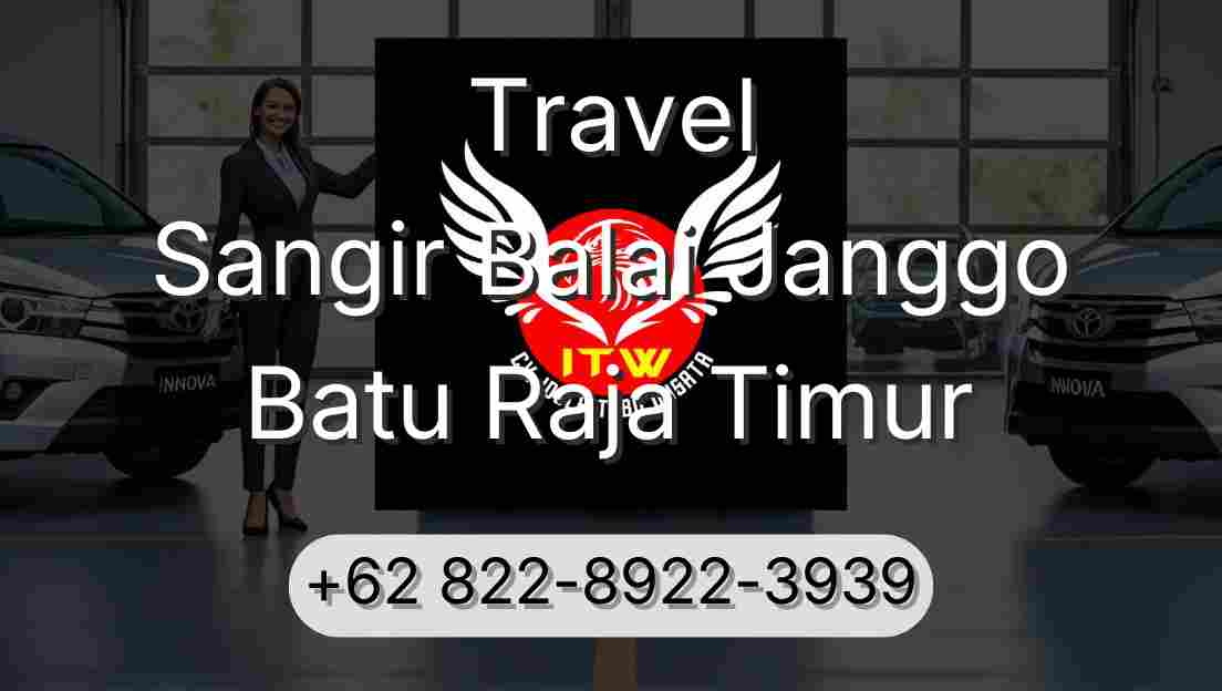 Travel Sangir Balai Janggo Batu Raja Timur