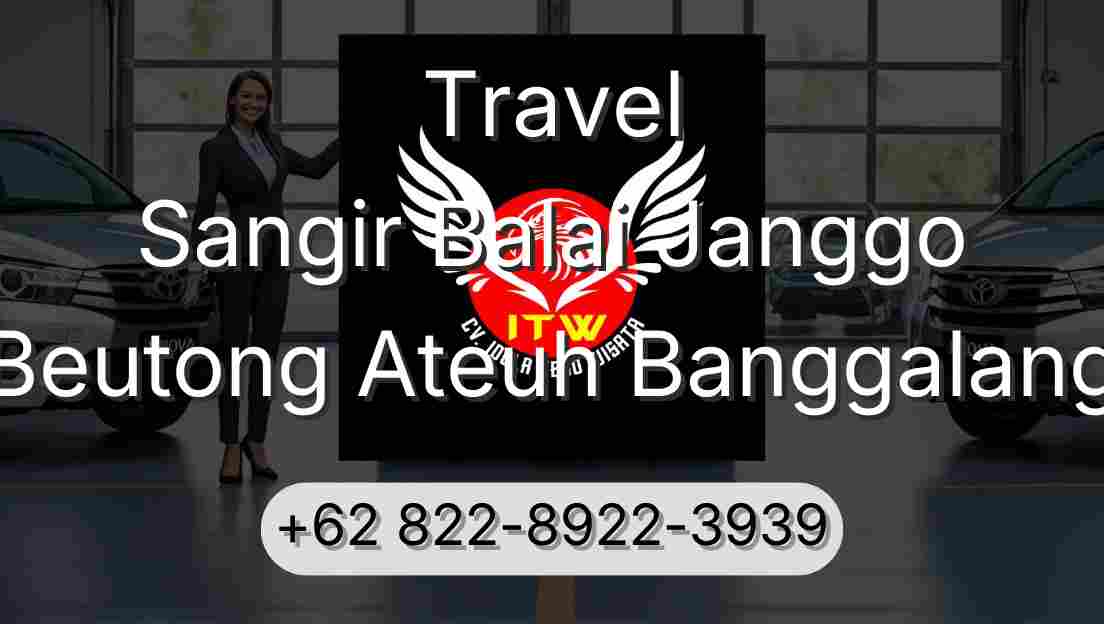 Travel Sangir Balai Janggo Beutong Ateuh Banggalang