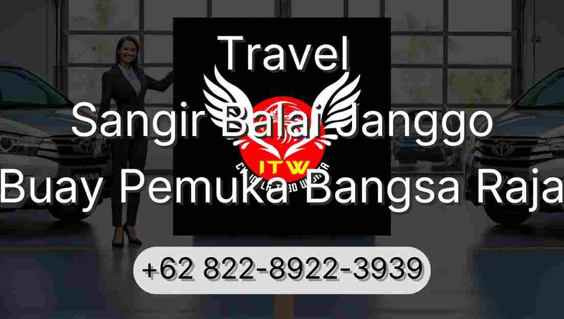 Travel Sangir Balai Janggo Buay Pemuka Bangsa Raja