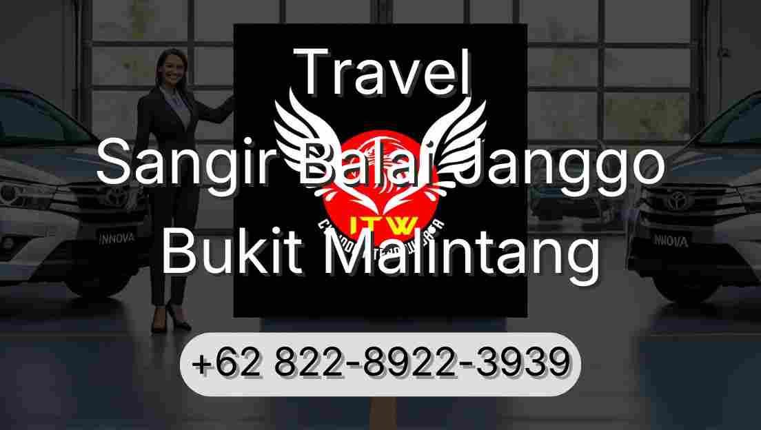 Travel Sangir Balai Janggo Bukit Malintang