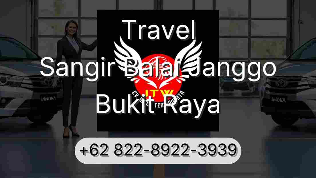Travel Sangir Balai Janggo Bukit Raya