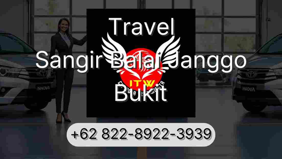 Travel Sangir Balai Janggo Bukit