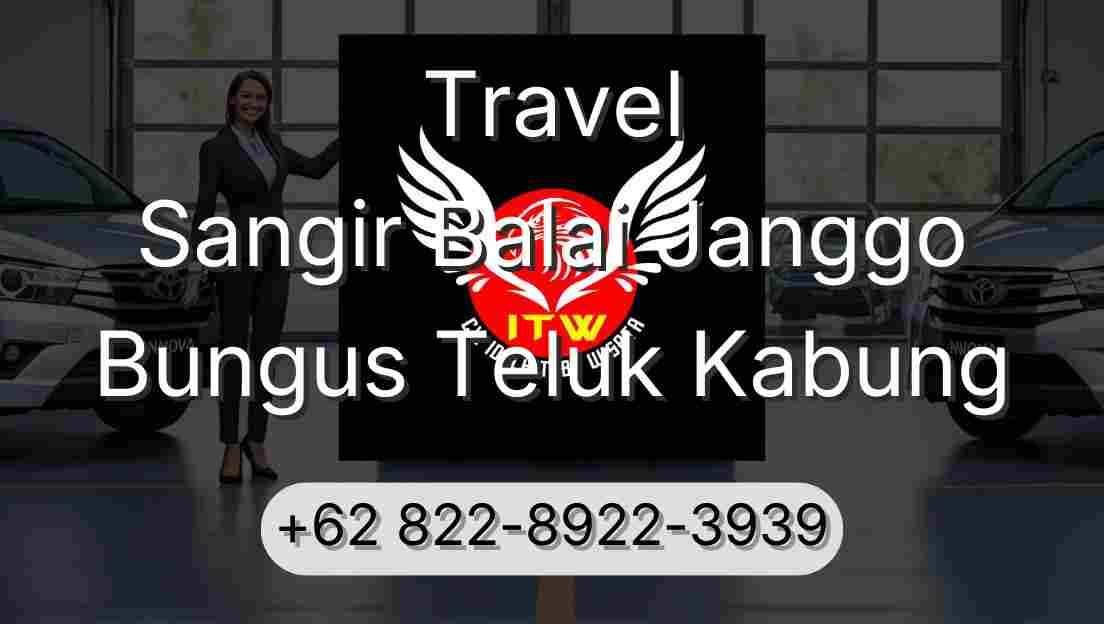 Travel Sangir Balai Janggo Bungus Teluk Kabung
