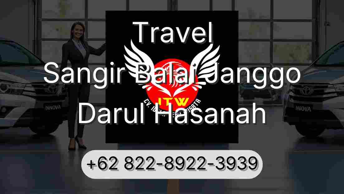 Travel Sangir Balai Janggo Darul Hasanah
