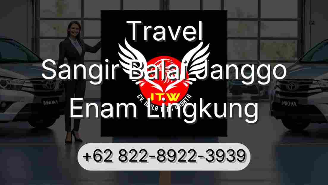 Travel Sangir Balai Janggo Enam Lingkung