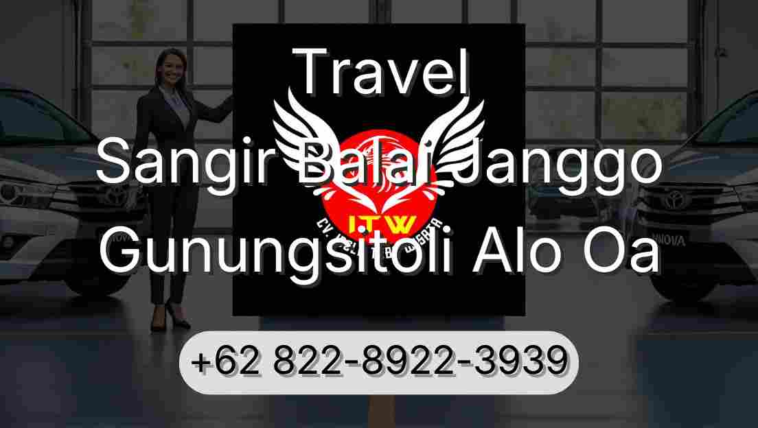 Travel Sangir Balai Janggo Gunungsitoli Alo Oa