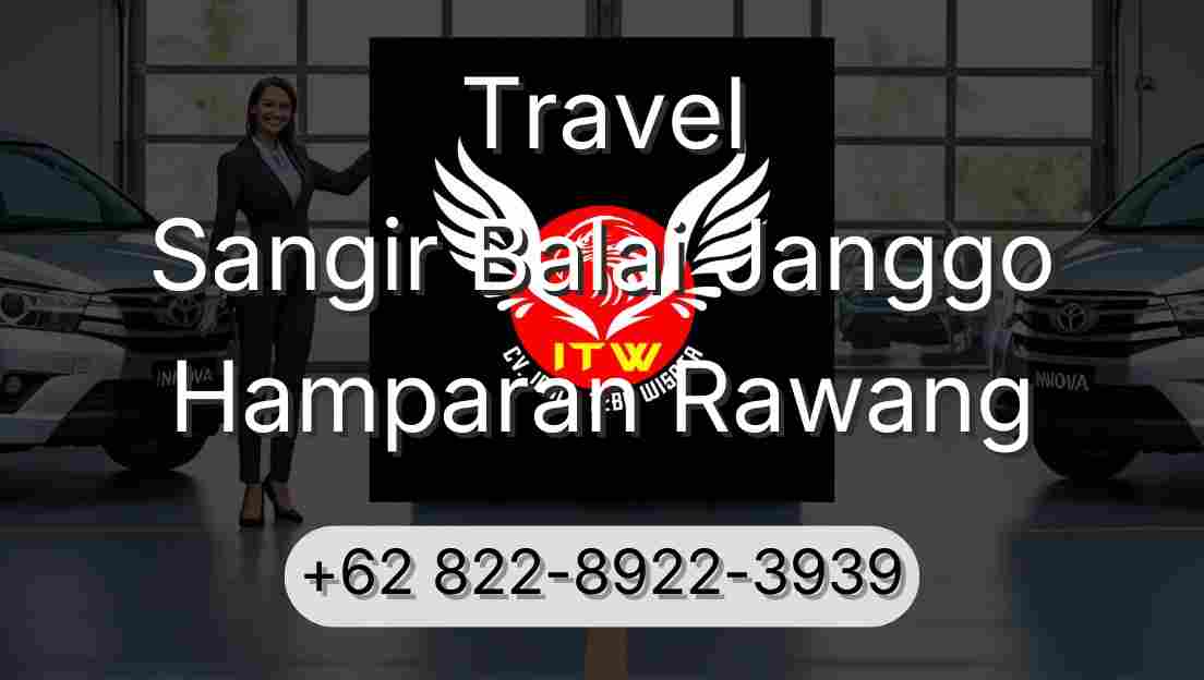 Travel Sangir Balai Janggo Hamparan Rawang