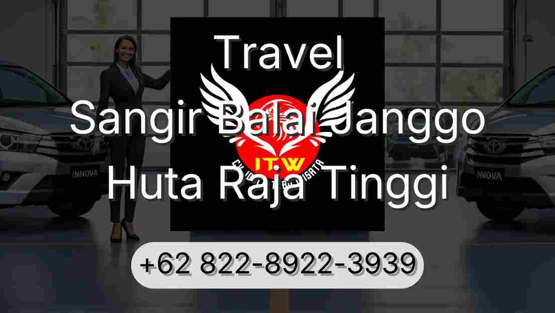 Travel Sangir Balai Janggo Huta Raja Tinggi