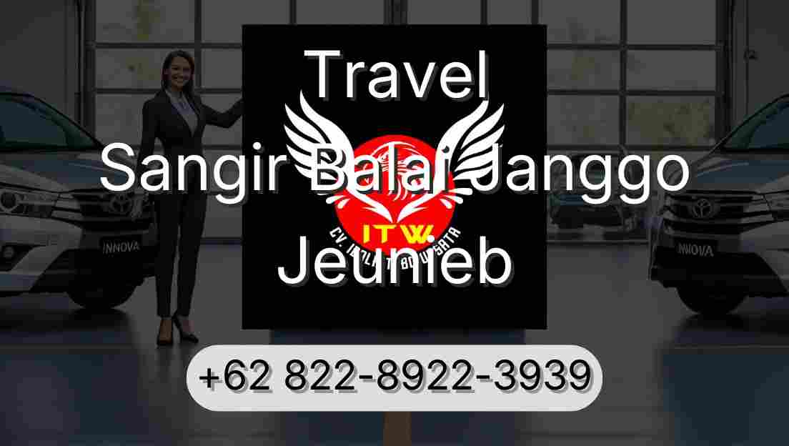 Travel Sangir Balai Janggo Jeunieb