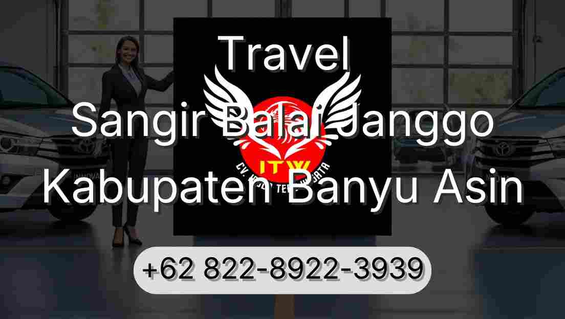 Travel Sangir Balai Janggo Kabupaten Banyu Asin