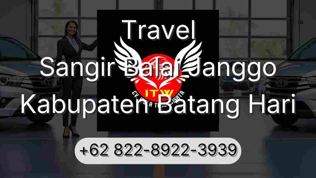 Travel Sangir Balai Janggo Kabupaten Batang Hari