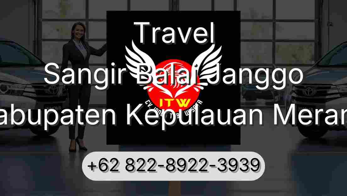 Travel Sangir Balai Janggo Kabupaten Kepulauan Meranti