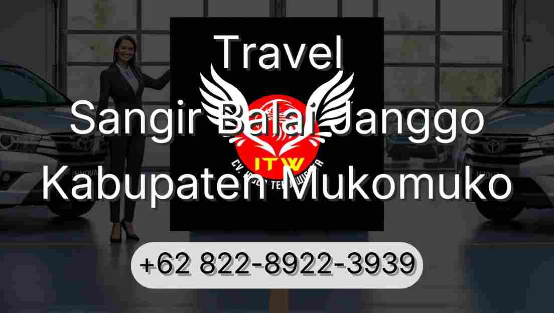 Travel Sangir Balai Janggo Kabupaten Mukomuko