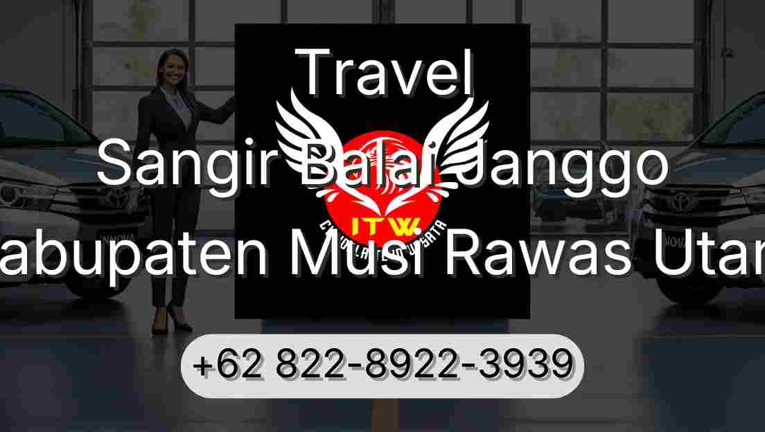 Travel Sangir Balai Janggo Kabupaten Musi Rawas Utara
