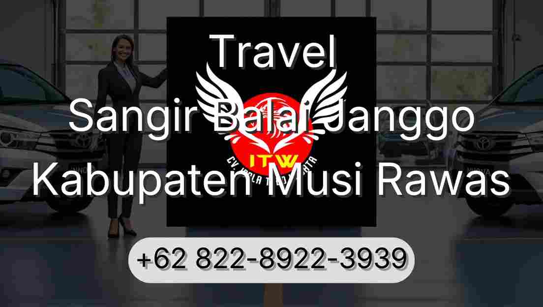 Travel Sangir Balai Janggo Kabupaten Musi Rawas