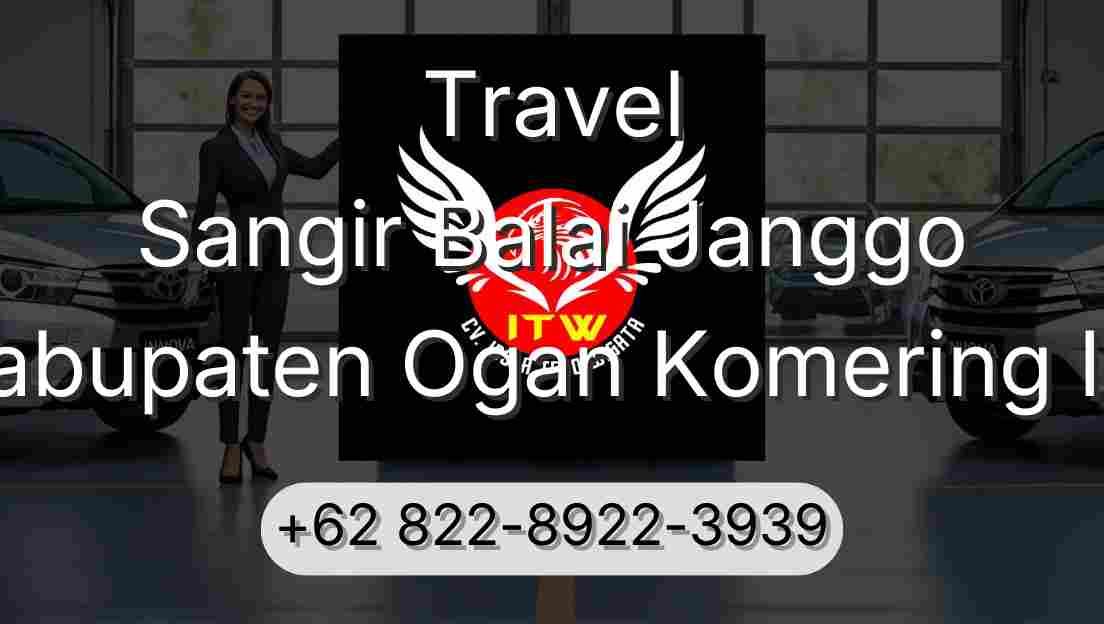 Travel Sangir Balai Janggo Kabupaten Ogan Komering Ilir