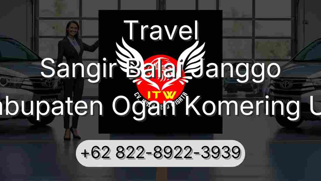 Travel Sangir Balai Janggo Kabupaten Ogan Komering Ulu