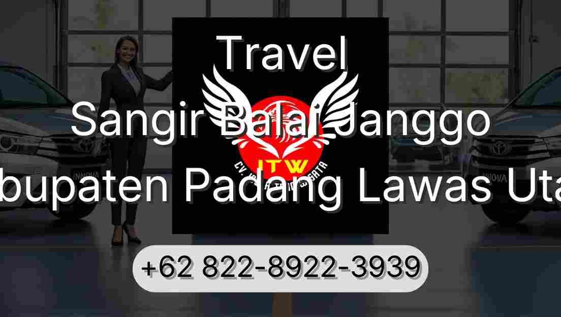 Travel Sangir Balai Janggo Kabupaten Padang Lawas Utara