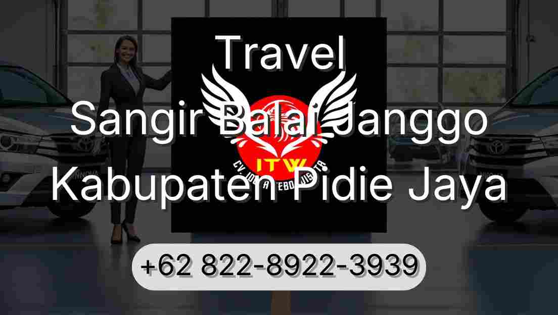 Travel Sangir Balai Janggo Kabupaten Pidie Jaya