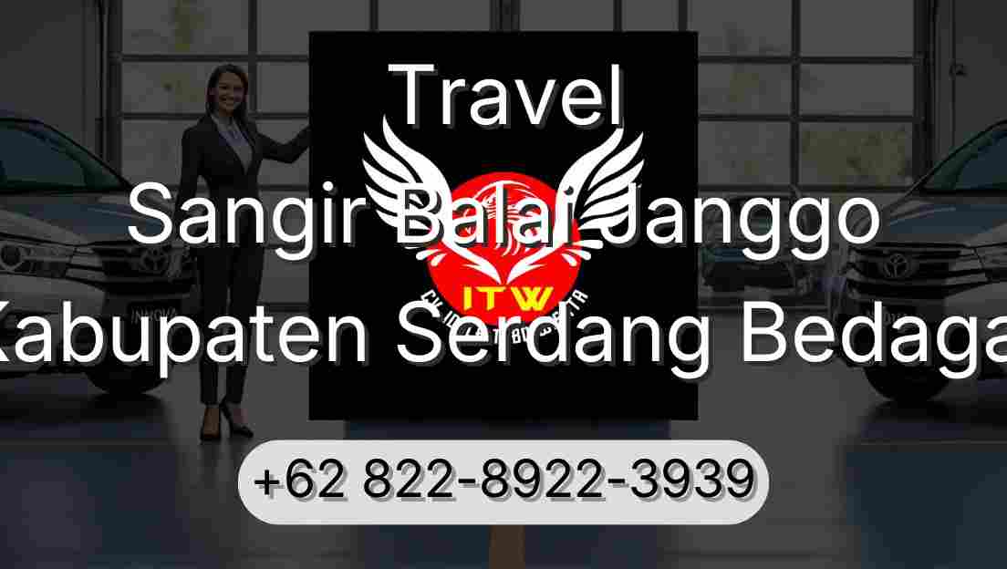Travel Sangir Balai Janggo Kabupaten Serdang Bedagai