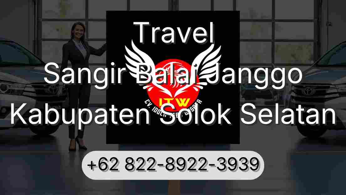 Travel Sangir Balai Janggo Kabupaten Solok Selatan