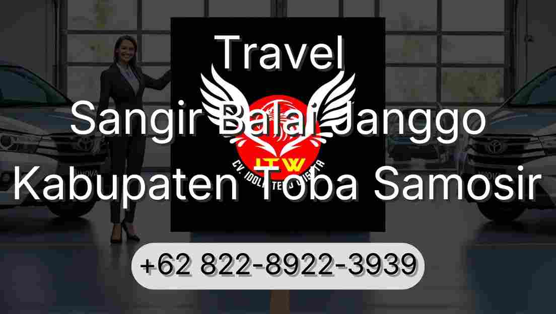 Travel Sangir Balai Janggo Kabupaten Toba Samosir