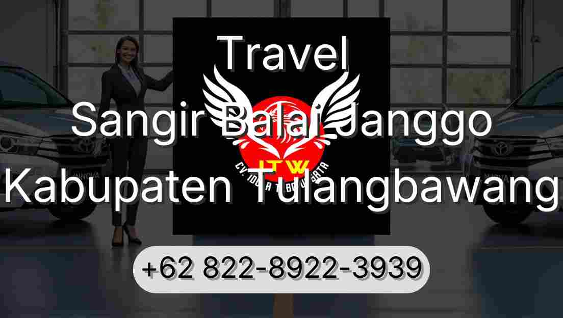 Travel Sangir Balai Janggo Kabupaten Tulangbawang