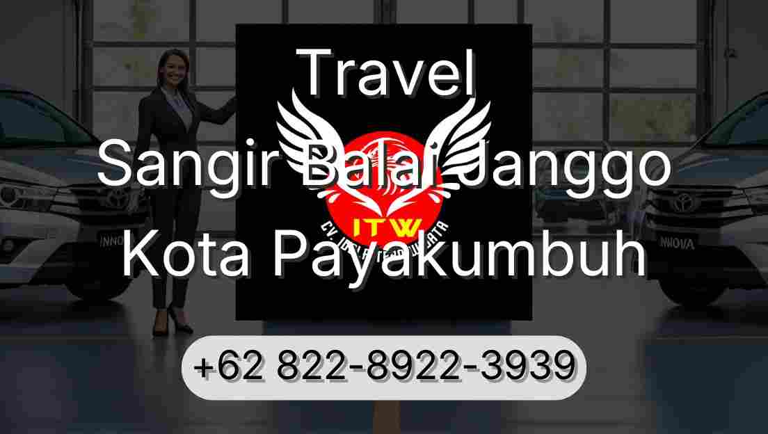 Travel Sangir Balai Janggo Kota Payakumbuh