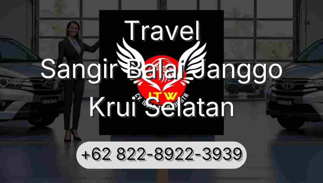 Travel Sangir Balai Janggo Krui Selatan