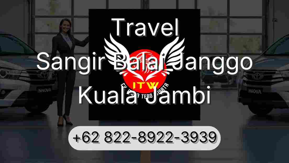 Travel Sangir Balai Janggo Kuala Jambi